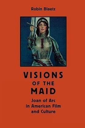 Visions of the Maid