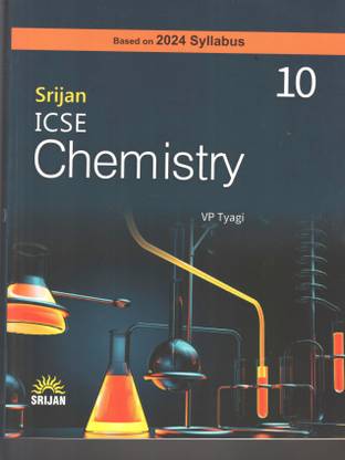 SRIJAN ICSE CHEMISTRY FOR CLASS 10