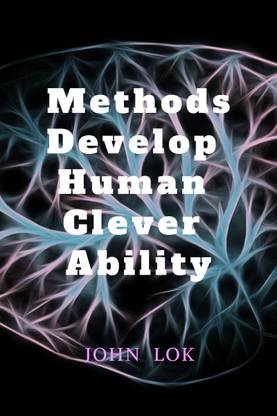 Methods Develop Human Clever Ability