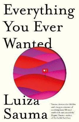 Everything You Ever Wanted