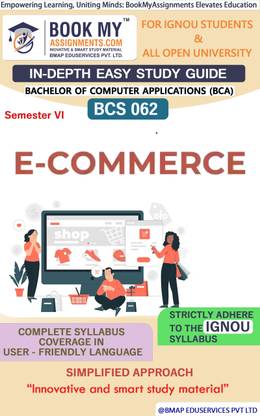 IGNOU BCS 062 E-Commerce In Depth Guide For Ignou Student