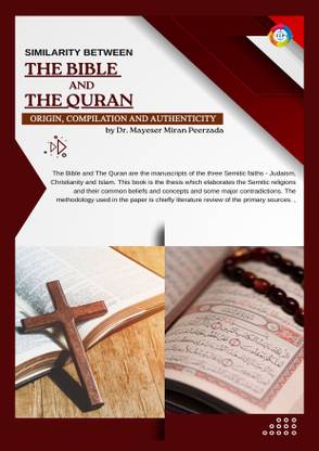 Similarity between the Bible and the Quran: Origin, Compilation and Authenticity