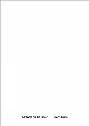 Glenn Ligon: A People on the Cover