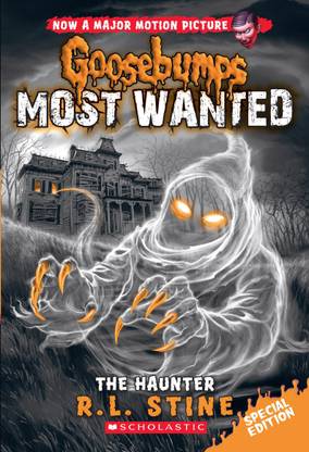 Goosebumps Most Wanted Special Edition#04  - The Haunter