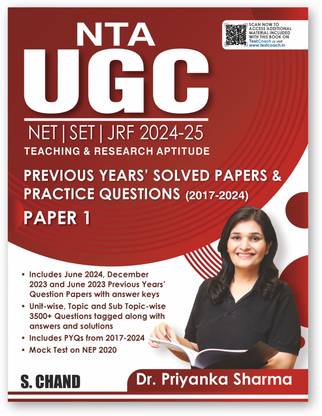 NTA UGC NET | SET | JRF Paper 1 : Teaching & Research Aptitude 2024 - 2025 | 3500+ Questions | Previous Years Solved Questions Papers with Answer | PYQ (2017 - 2024) | Mock Test on NEP 2020 | By Priyanka Sharma | In English | S Chand Exam Book 2025