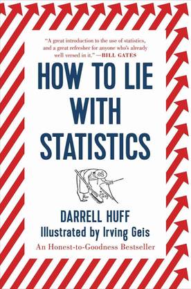 How To Lie With Statistics