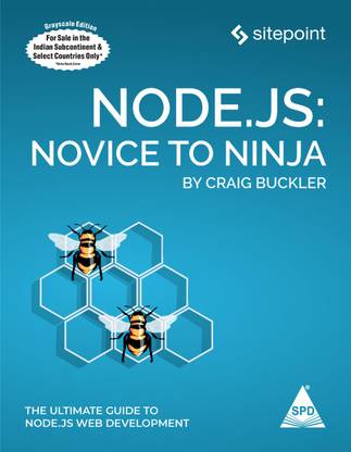 Node.JS: Novice to Ninja (Grayscale Indian Edition)