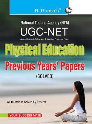NTA-UGC-NET/JRF: Physical Education (Paper I & Paper II) Previous Years' Papers (Solved)  - [OLD EDITION] Old Edition