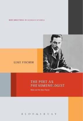 The Poet as Phenomenologist