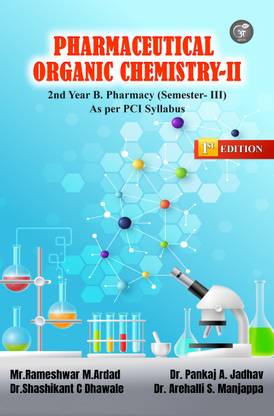 Pharmaceutical Organic Chemistry-II - 2nd Year B. Pharmacy (Semester- III)