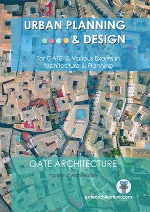Urban Planning and Design (for GATE and Govt. job hunt in Architecture & Planning)
