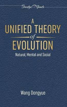 A Unified Theory of Evolution