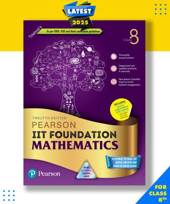 Pearson IIT Foundation 24 Mathematics Class 8, As Per CBSE, ICSE|JEE,NEET,NSTE,Olympiad| Free access to vidoes -6e Paperback, Trishna|New Latest Edition For 2025-2026