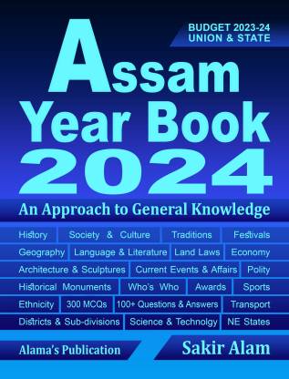 Assam Year Book 2024 : An approach to General Knowledge: Buy Assam Year