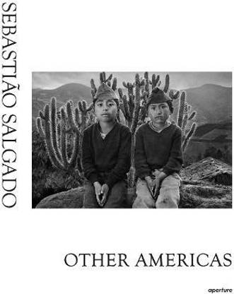 Sebastiao Salgado: Other Americas