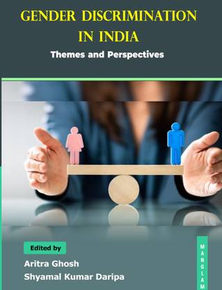 Gender Discrimination in India: Themes and Perspectives