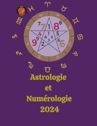 Astrologie Et Numerologie 2024