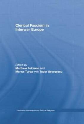 Clerical Fascism in Interwar Europe