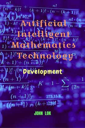 Artificial Intelligent Mathematics Technology