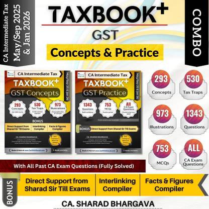 TAXBOOK+ COMBO (GST – CONCEPTS & PRACTICE) / AY 2025-26 / SET OF 2 / CA Inter May/Sept 2025 & Jan 2026