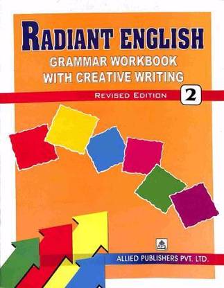 Radiant English Class - 2 (Grammar Workbook With Creative Writing)