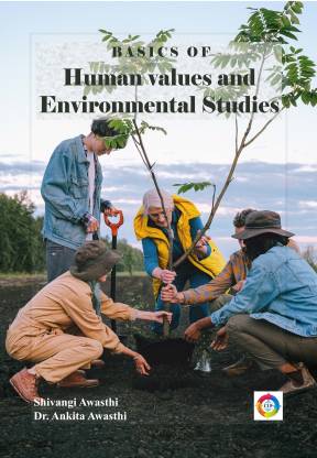Basics of Human Values and Environmental Studies