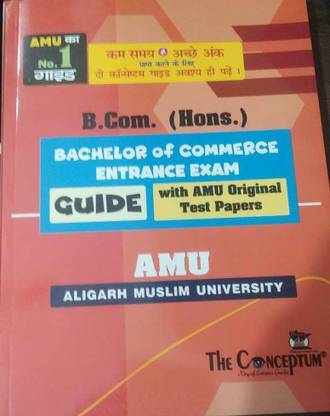 The Conceptum B.COM(Hons) Guide For AMU Entrance Exam with AMU original Test Papers