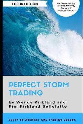 Perfect Storm Trading (Color Edition)