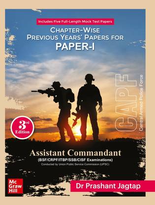 CAPF - Assistant Commandant Exam (Paper-1): Chapter-wise Previous Years' Papers (English|3rd Edition) | BSF| CRPF | ITBP | SSB | CISF