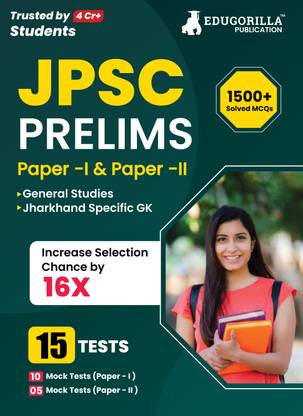 JPSC Prelims Exam (Paper I & II) Exam  - 2024 (English Edition) - 15 Full Length Mock Tests (1000 Solved Questions) with Free Access to Online Tests