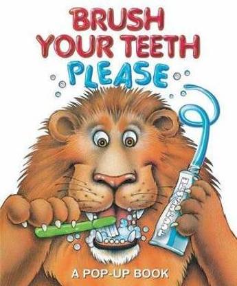 Brush Your Teeth, Please