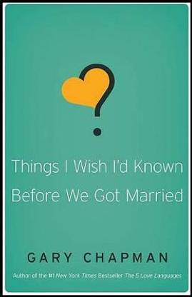 Things I Wish I'D Known Before We Got Married