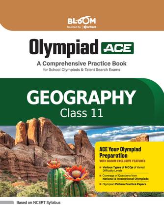 Arihant Bloom Olympiad Ace Geography Class 11 | A Comprehensive Practice Book for School Olympiads & Talent Search Exams | For Exam 2025