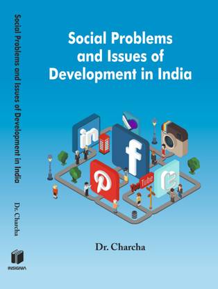 Social Problems and Issues of Development in India