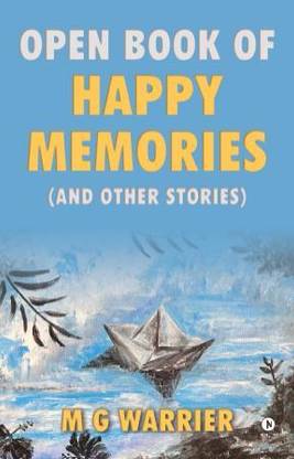 Open Book of Happy Memories  - ( and Other Stories )