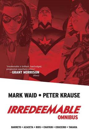 Irredeemable Omnibus