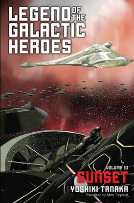 Legend of the Galactic Heroes, Vol. 10: Volume 10