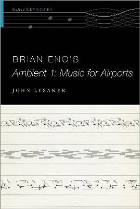 Brian Eno's Ambient 1: Music for Airports