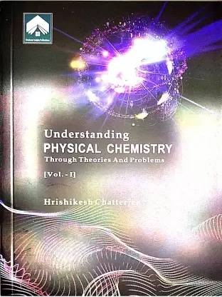 Understanding Physical Chemistry Vol-1