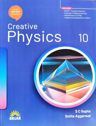 CREATIVE PHYSICS FOR CLASS 10