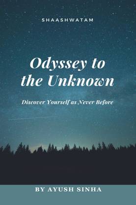 Odyssey to the Unknown  - Discover Yourself as Never Before
