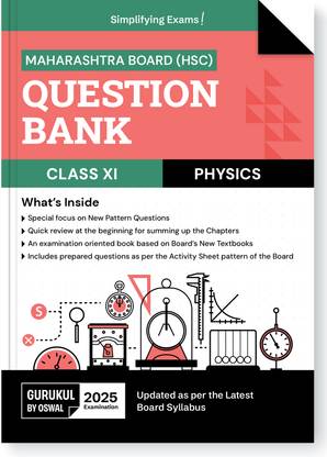 Gurukul By Oswal H.S.C Physics Question Bank for Maharashtra Board (MH) Class 11 Exam 2025: Exam Oriented Book, Latest Syllabus, New Pattern Questions, Activity Sheets by Board, Chapter Summary