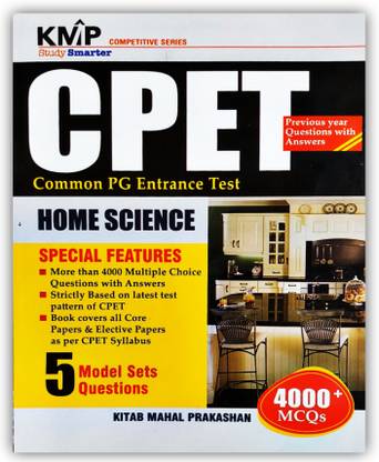 CPET Common PG Entrance Test HOME SCIENCE More Than 4000 MCQs Question With Answers, Stictly Based on Latest Test Pattern of CPET, Previous Year Questions, 5 Model Sets.