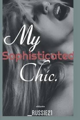 My Sophisticated Chic