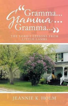 "Gramma... Gramma... Gramma..."