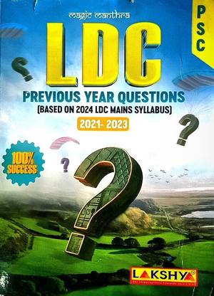 ( Lakshya ) Kerala PSC LDC Previous Year Questions - Based on 2024 LDC Mains Syllabus ( 2021-2023 ) Lakshya Publications