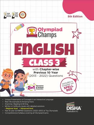 Olympiad Champs English Class 3 with Chapter-Wise Previous 10 Year (2013 - 2022) Questions Complete Prep Guide with Theory, Pyqs, Past & Practice Exercise