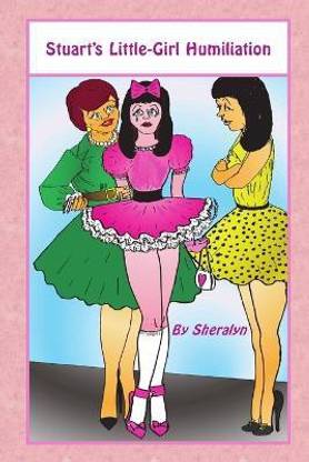 Stuart's Little-Girl Humiliation