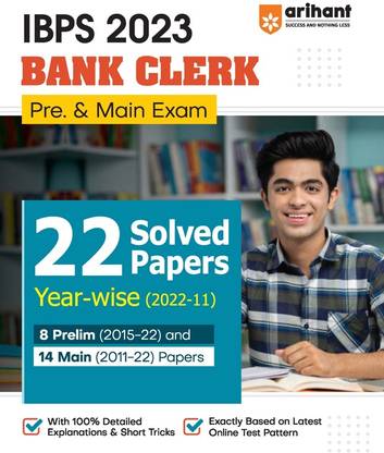 Arihant IBPS Bank Clerk 2023 (Pre & Main Exam) 22 Solved Papers Yearwise 2022- 2011