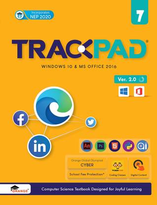 Trackpad Ver. 2.0 Class 7: Windows 10 & MS Office 2016